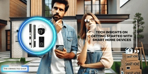 Begin Your Smart Home Journey: The Best Devices to Start With