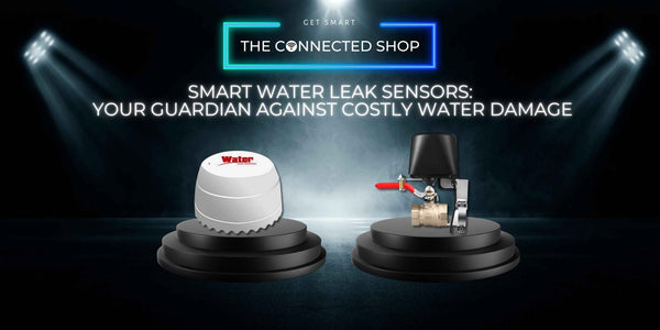 Smart Water Leak Detector: Your Guardian Against Costly Water Damage - The Connected Shop