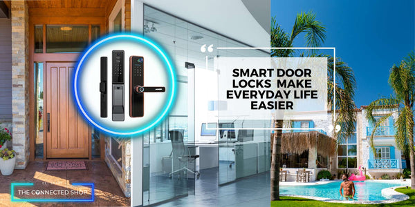 Unlocking Potential: Unexpected Ways Smart Door Locks Can Make Life Easier and Safer - The Connected Shop